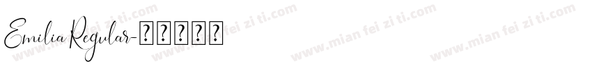 Emilia Regular字体转换